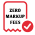 Zero markup Fees